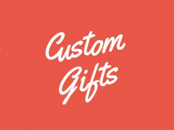 Custom Gifts